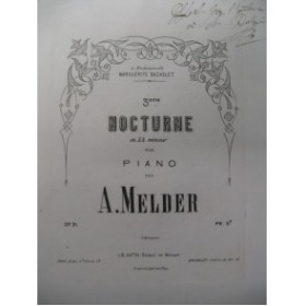 MELDER A. Nocturne No 3 Dédicace Piano XIXe