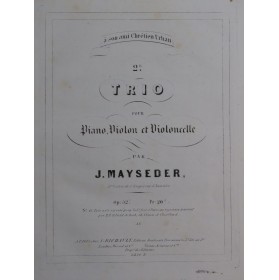 MAYSEDER Joseph Grand Trio No 2 op 52 Piano Violon Violoncelle ca1832