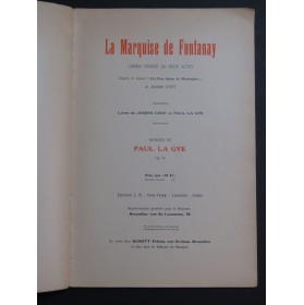 LA GYE Paul La Marquise de Fontanay Opéra Dédicace Chant Piano 1924