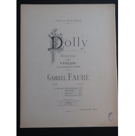 FAURÉ Gabriel Dolly Berceuse op 56 Piano Violoncelle 1898