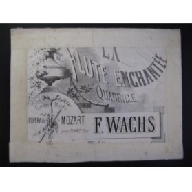 WACHS Frédéric La Flute Enchantée Piano ca1860