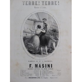 MASINI F. Terre ! Terre ! Chant Piano ca1840