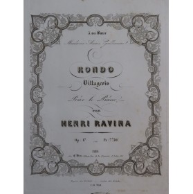 RAVINA Henri Rondo Villageois op 17 Piano ca1845