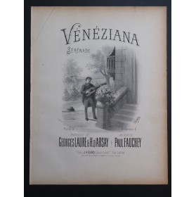 FAUCHEY Paul Vénéziana Chant Piano ca1888