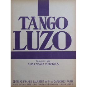 DA CAMARA RODRIGUES A. Tango Luzo Piano 1919