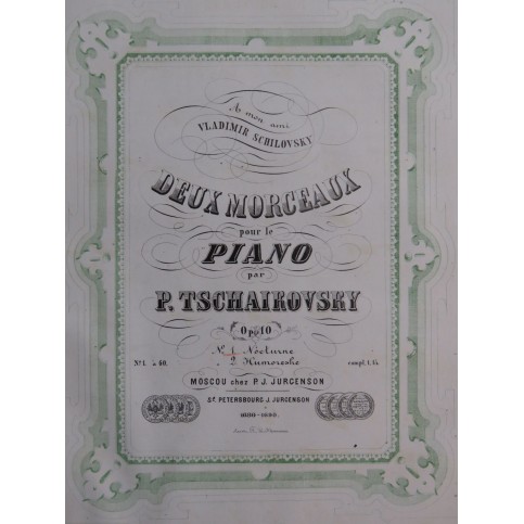 TSCHAIKOWSKY P. I. Nocturne op 10 Piano 1874