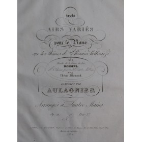 AULAGNIER A. Marche de la Dame du Lac Rossini op 12 Piano 4 mains ca1830