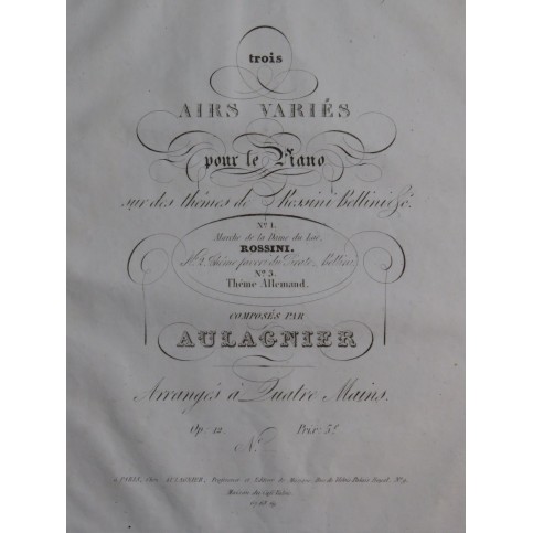 AULAGNIER A. Marche de la Dame du Lac Rossini op 12 Piano 4 mains ca1830