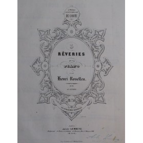 ROSELLEN Henri Trois Rêveries op 31 Piano ca1853