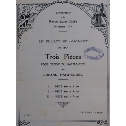 PACHELBEL Johann Trois Pièces Orgue ou Harmonium 1926