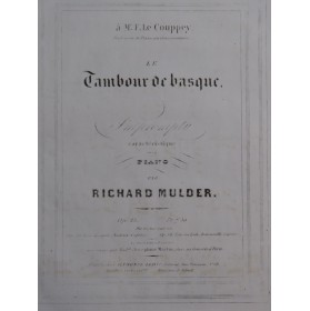 MULDER Richard Tambour de basque op 15 Piano ca1852