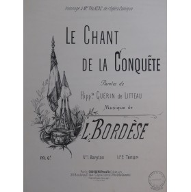 BORDÈSE Luigi Le Chant de la Conquête Chant Piano ca1885