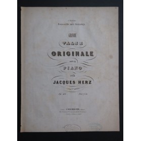 HERZ Jacques Grande Valse Originale op 42 Piano ca1850