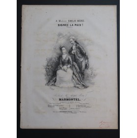 MARMONTEL Antonin Signez la Paix Chant Piano ca1840