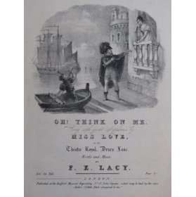 LACY F. E. Oh ! Think on me Chant Piano ca1830