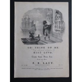 LACY F. E. Oh ! Think on me Chant Piano ca1830