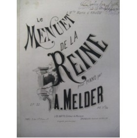 MELDER A. Menuet de la Reine Piano XIXe