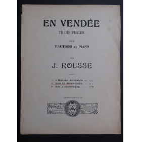 ROUSSE J. En Vendée No 2 Dans le Chemin Creux Piano Hautbois 1910