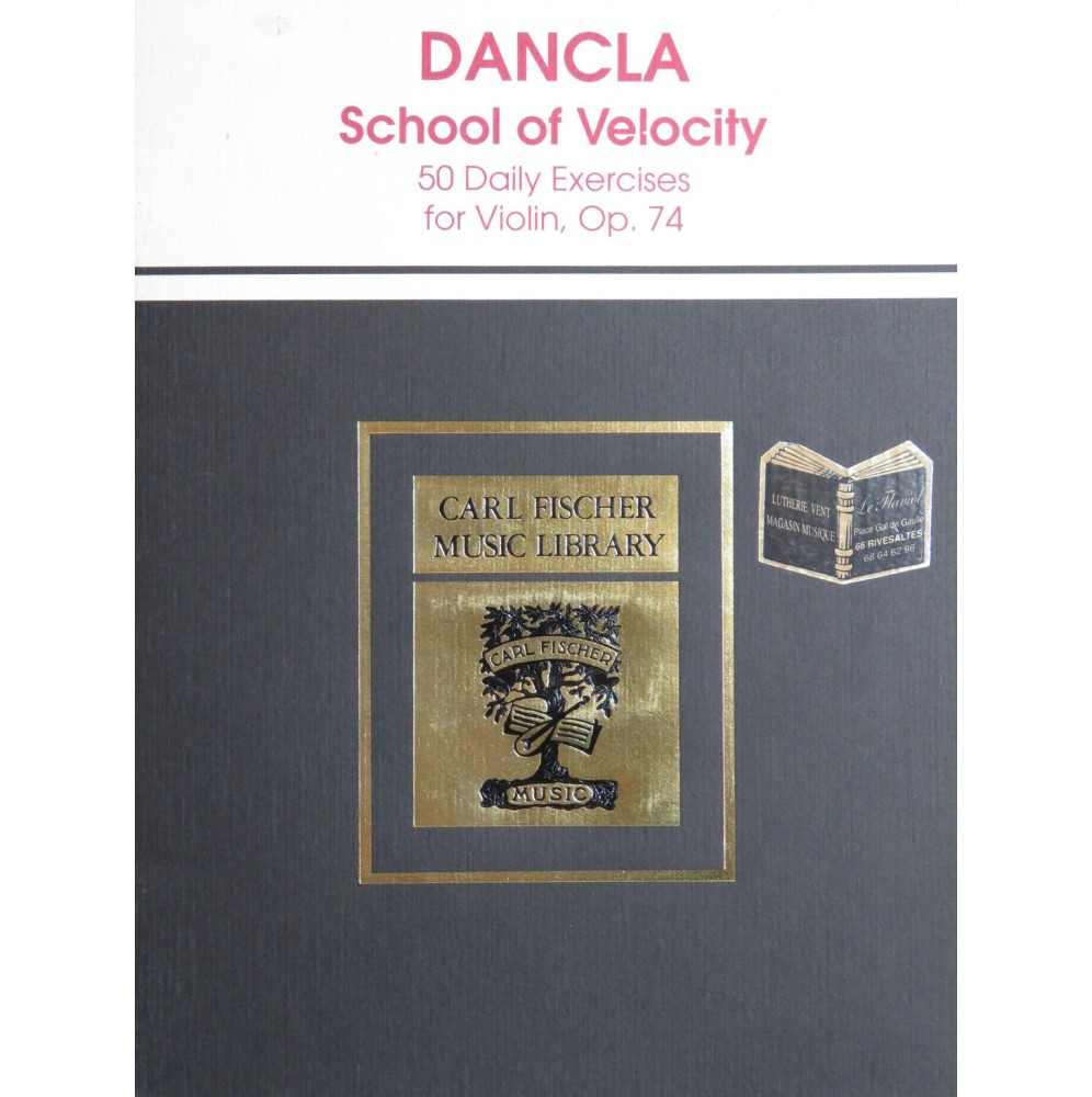 DANCLA Charles School of Velocity op 74 Violon