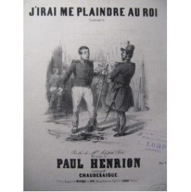 HENRION Paul J'irai me plaindre au Roi Chant Piano ca1850