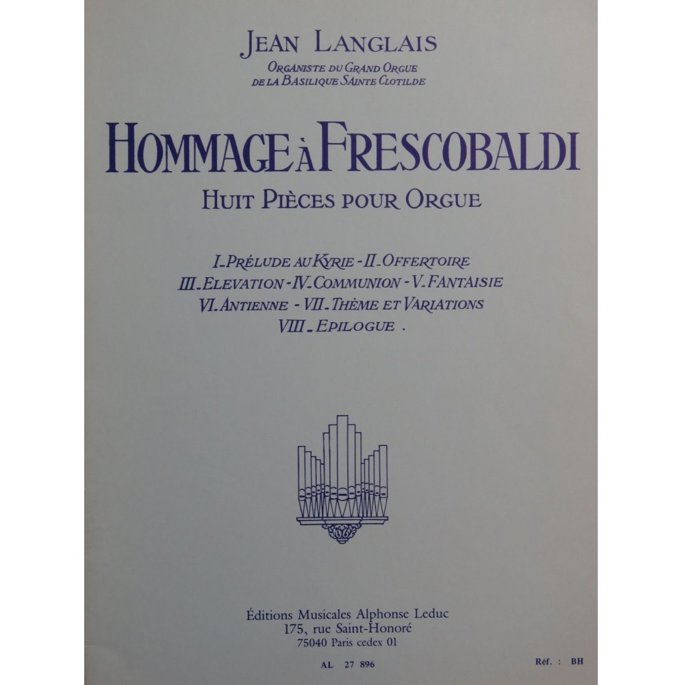 LANGLAIS Jean Hommage à Frescobaldi 8 Pièces pour Orgue 2003