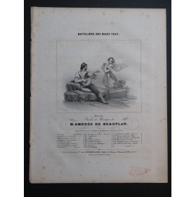 DE BEAUPLAN Amédée Batelière aux Beaux Yeux Chant Piano ca1840