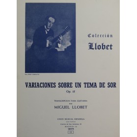 LLOBET Miguel Variaciones sobre un Tema de Sor op 15 Guitare 1982