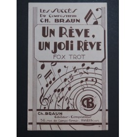 Un Rêve ! Un Joli Rêve Fox-Trot Ch. Braun Piano