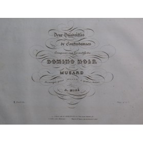 MUSARD Le Domino Noir Quadrille No 1 Piano 4 mains ca1835