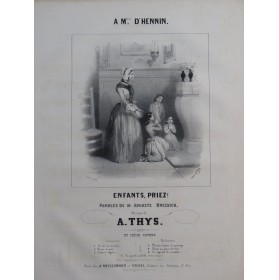 THYS A. Enfants Priez Chant Piano ca1840