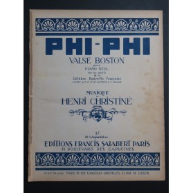 CHRISTINÉ Henri Phi-Phi Piano 1919