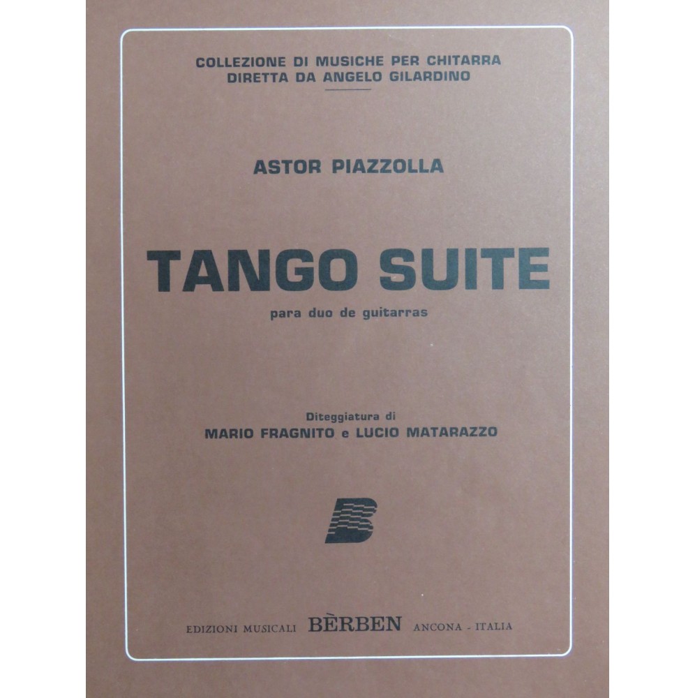 PIAZZOLLA Astor Tango Suite pour 2 Guitares 1985