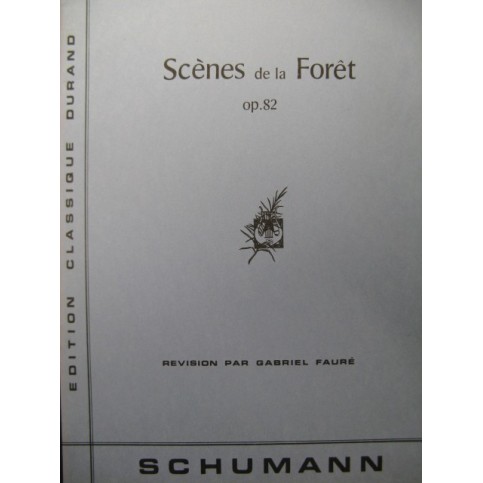 SCHUMANN Robert Scènes de la Forêt Piano