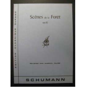 SCHUMANN Robert Scènes de la Forêt Piano