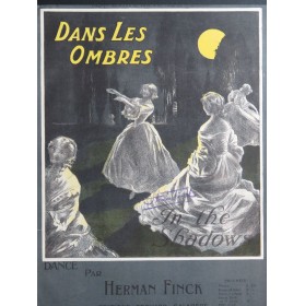 FINCK Herman Dans les Ombres Piano 1910