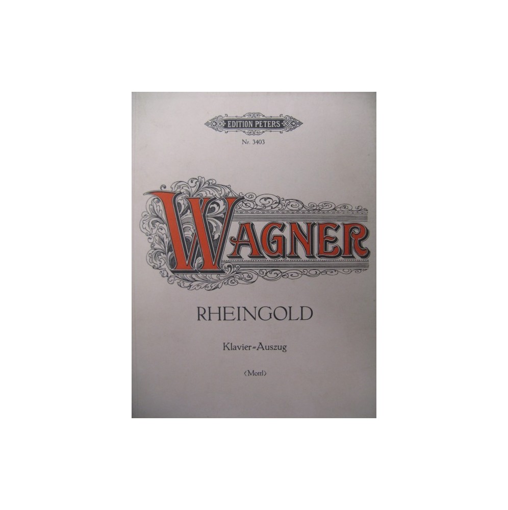 WAGNER R. Rheingold Opera Chant Piano