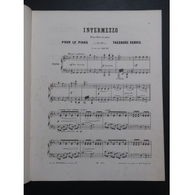 DUBOIS Théodore Intermezzo op 20 Dédicace Piano 1870