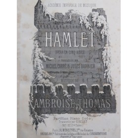 THOMAS Ambroise Hamlet Opéra Piano solo 1868