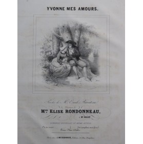 RONDONNEAU Elise Yvonne mes amours Chant Piano ca1840