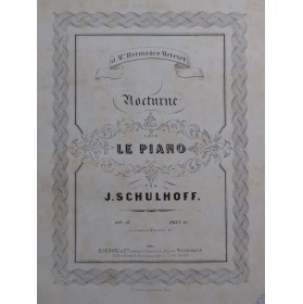 SCHULHOFF Jules Nocturne op 11 Piano ca1860