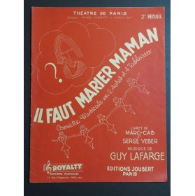 LAFARGE Guy Il Faut Marier Maman 2e Recueil Chant Piano 1950