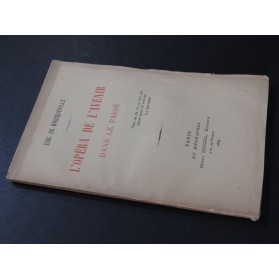 DE BRICQUEVILLE Eugène L'Opéra de l'Avenir dans le Passé 1884