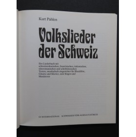 PAHLEN Kurt Volkslieder der Schweiz Chant Flûte à bec Piano Guitare 1984