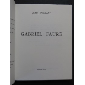 VUAILLAT Jean Gabriel Fauré Musicien Français 1973