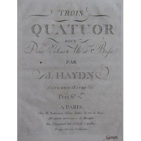 HAYDN Joseph Trois Quatuors op 65 1er Violon ca1790