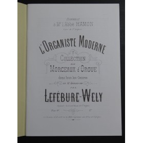 LEFÉBURE-WÉLY L'Organiste Moderne Orgue