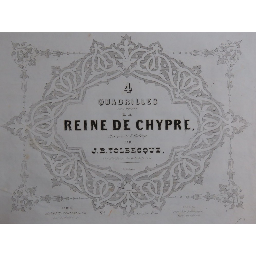 TOLBECQUE J. B. La Reine de Chypre Quadrille No 1 Piano ca1845