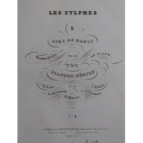 HÜNTEN François Les Sylphes No 2 La Montagnarde op 99 Piano ca1840