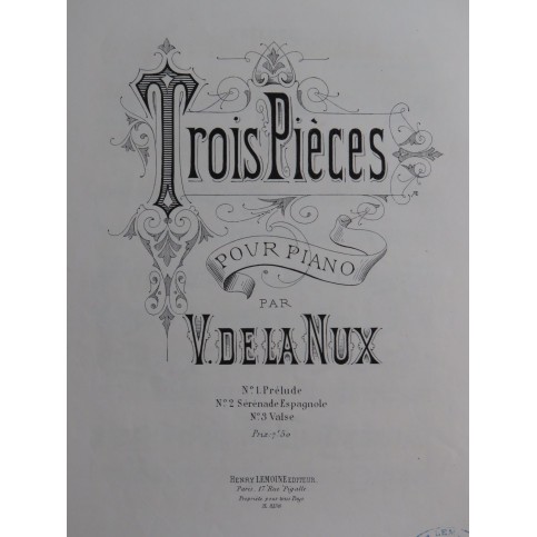 DE LA NUX P. V. Trois Pièces Piano 1878