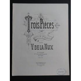 DE LA NUX P. V. Trois Pièces Piano 1878